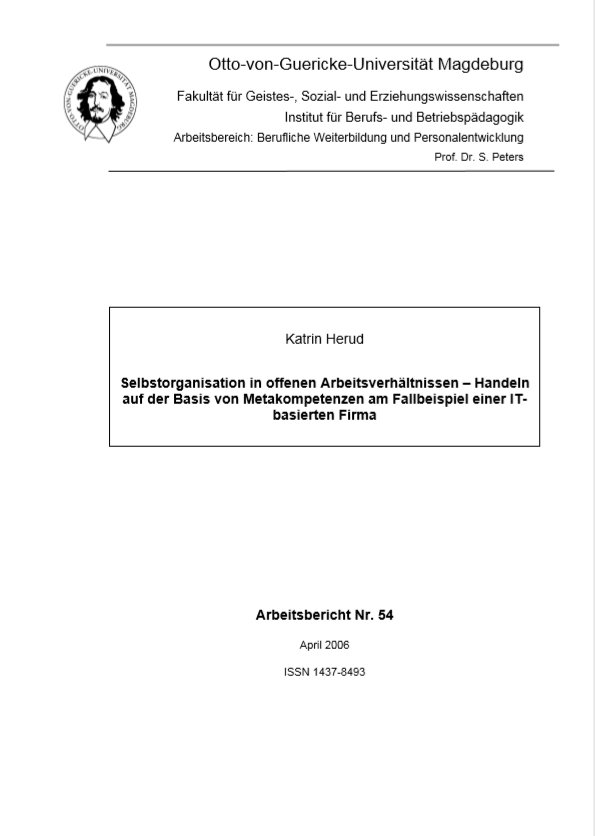 					Ansehen Bd. 54 (2006): Herud, Katrin: Selbstorganisation in offenen Arbeitsverhältnissen
				