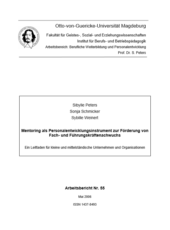 					Ansehen Bd. 55 (2006): Peters, Sibylle / Schmicker, Sonja / Weinert, Sybille: Mentoring als Leitfaden zur Förderung von Fach- und Führungskräftenachwuchs
				