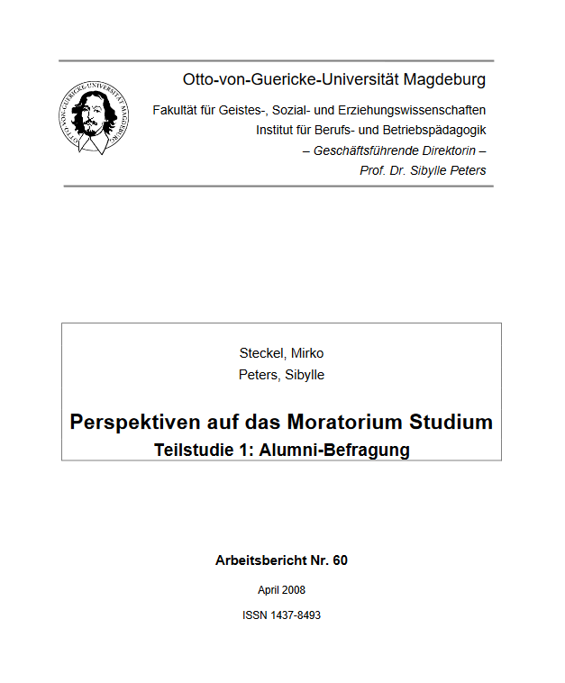 					Ansehen Bd. 60 (2008): Steckel, Mirko / Peters, Sibylle: Perspektiven auf das Moratorium Studium - Teilstudie 1: Alumni-Befragung
				