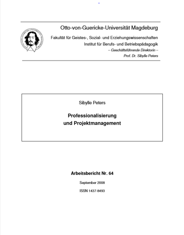 					Ansehen Bd. 64 (2008): Peters, Sibylle: Professionalisierung und Projektmanagement
				