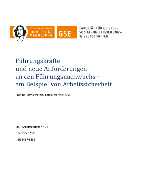 					Ansehen Bd. 72 (2009): Peters, Sibylle/ Werwick, Katrin: Führungskräfte und neue Anforderungen an den Führungsnachwuchs
				