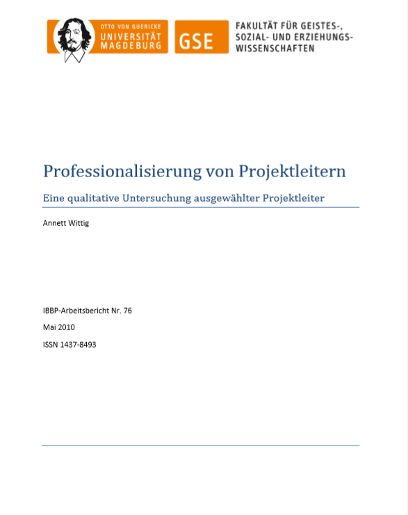 					Ansehen Bd. 76 (2010): Wittig, Annett: Professionalisierung von Projektleitern
				