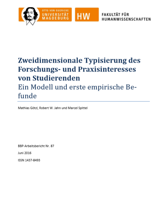 					View Vol. 87 (2016): Götzl, Mathias / Jahn, Robert W. / Spittel, Marcel: Zweidimensionale Typisierung des Forschungs- und Praxisinteresses von Studierenden
				