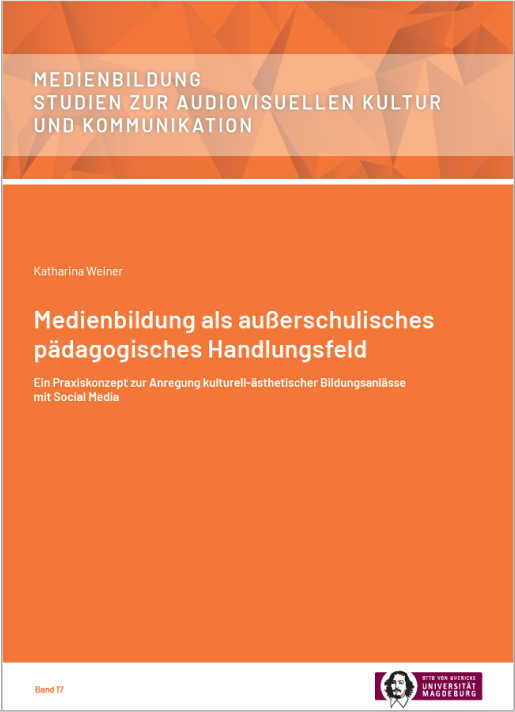 					View Vol. 17 (2023): Weiner, Katharina: Medienbildung als außerschulisches pädagogisches Handlungsfeld
				