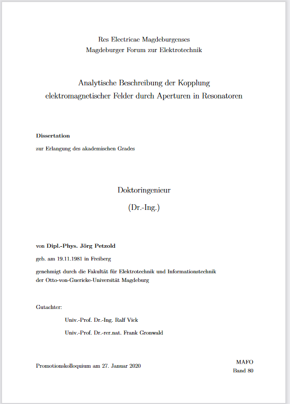 					Ansehen Bd. 80 (2020): Petzold, Jörg: Analytische Beschreibung der Kopplung elektromagnetischer Felder durch Aperturen in Resonatoren
				