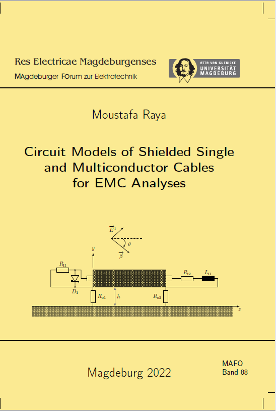 					Ansehen Bd. 88 (2022): Raya, Mustafa: Circuit models of shielded single and multiconductor cables for EMC analyses
				