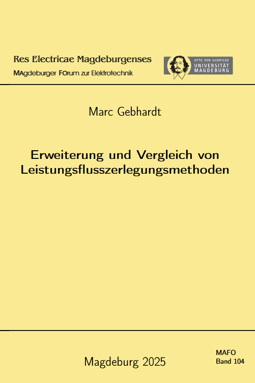 					Ansehen Bd. 104 (2025): Gebhardt, Marc: Erweiterung und Vergleich von Leistungsflusszerlegungsmethoden
				
