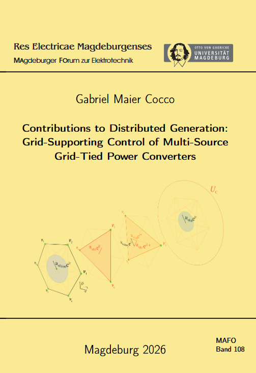 					Ansehen Bd. 108 (2026): Maier Cocco, Gabriel: Contributions to distributed generation : grid-supporting control of multi-source grid-tied power converters
				